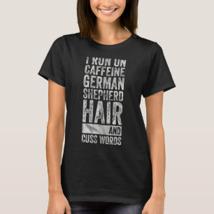 T-shirt Je Coure Sur La Caféine Allemande Les Cheveux Et L