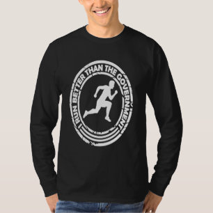 T-shirt Je cours mieux que le gouvernement