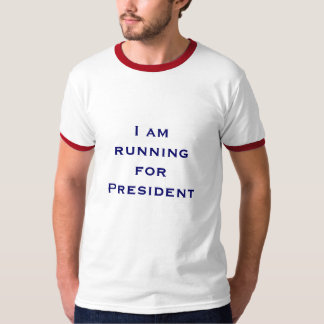 T-shirt Je cours pour le président