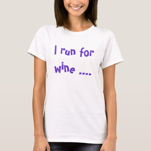 T-shirt Je cours pour le vin.... et je blanchis avec... -  (Devant)