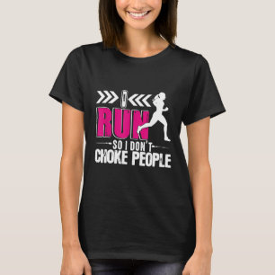 T-shirt Je cours pour que je n'choque pas les gens Dames C
