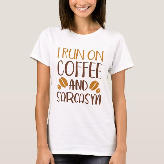 T-shirt Je Cours Sur Café Et Sarcasme (Devant)