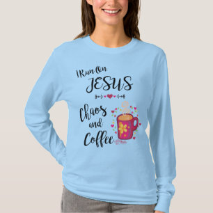 T-shirt Je cours sur Jésus, le Chaos et le Café