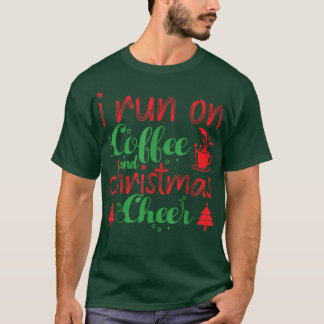 T-shirt Je Cours Sur Le Café Et Noël Joyeux Amour À La Caf