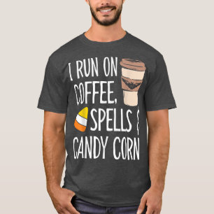T-shirt Je Cours Sur Les Spiritueux De Café Et De Candies