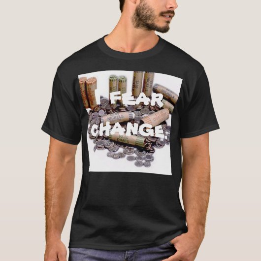 T-shirt Je crains le changement (Devant)