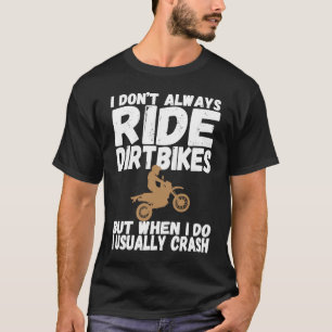 T-shirt Je Crash D'Habitude Vélo De Chemise Klutz Accident