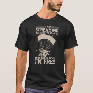 T-shirt Je crie parce que je fais du parachutisme en chute