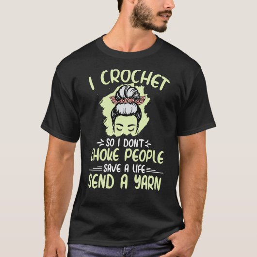 T-shirt Je Crochet donc je ne choque pas les gens grand-mè (Devant)