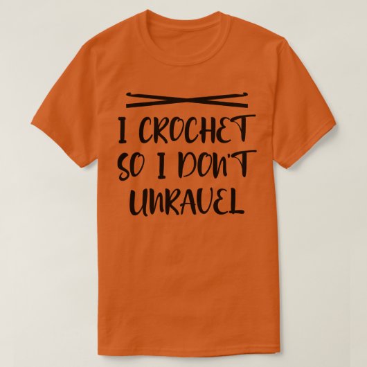 T-shirt Je crochet donc je ne démêle pas 1 (Design devant)