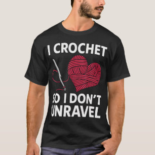 T-shirt Je Crochète Donc Je Ne M'effiloche Pas Amoureuse D