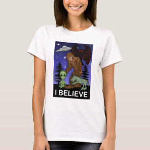 T-shirt Je crois   Big Foot Alien Mothman UFO Chupacabra 