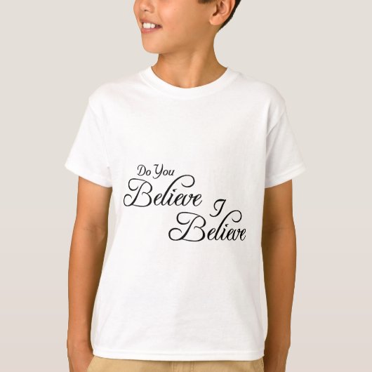 T-shirt Je Crois, Crois-Tu ! (Devant)