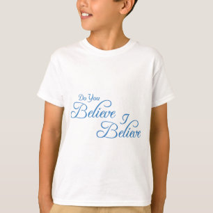 T-shirt Je Crois, Crois-Tu ! n° 2_