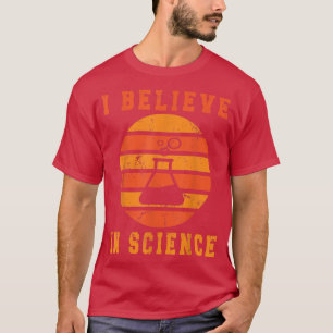 T-shirt Je crois en la science Design VintageJe crois en l