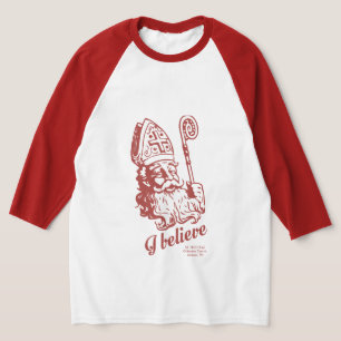 T-shirt Je crois en saint Nicolas