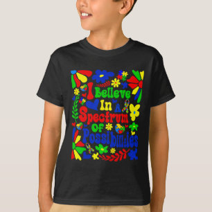 T-shirt Je crois en un éventail de possibilités Autisme