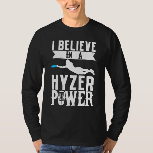 T-shirt Je Crois En Un Hyzer Power Frisbee Golf Frolf Disq (Devant)
