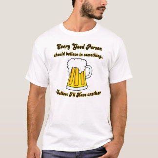 T-shirt Je crois que j'aurai des autres