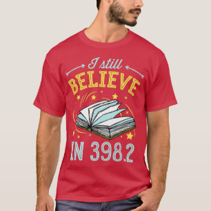 T-shirt Je Crois Toujours En 398