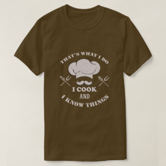 T-shirt Je Cuis Et Je Connais Des Choses Drôle Cuisine