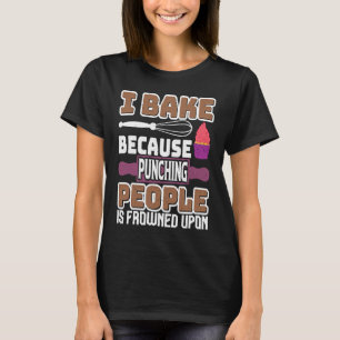 T-shirt Je cuis parce que frapper les gens est mal vu Gâte