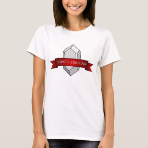T-shirt "Je Date Les Zircons" Drôle De Géologie