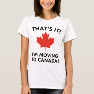 T-shirt Je déménage au Canada