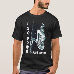 T-shirt Je Descends Juste De Dire Plongée Sous-Marine