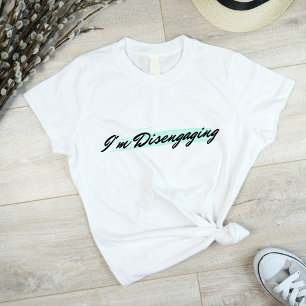 T-shirt Je désengage Meredith Marks RHOSLC