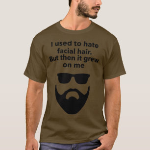T-shirt Je détestais les cheveux du visage