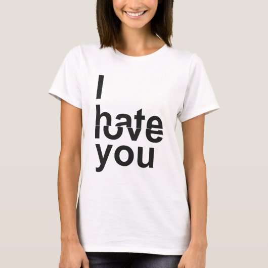 T-shirt Je déteste - aimez-vous (Devant)
