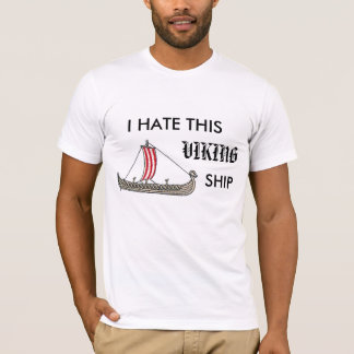 T-shirt Je déteste ce bateau de Viking