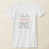 T-shirt Je déteste Citrouille épice drôle automne (Poser)