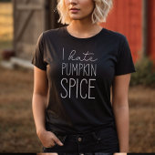 T-shirt Je déteste Citrouille épice drôle automne