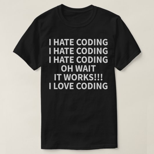 T-shirt Je déteste Coding Funny Je développe l'idée inform (Design devant)