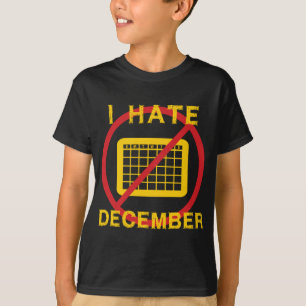 T-shirt Je déteste décembre