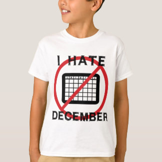 T-shirt Je déteste décembre