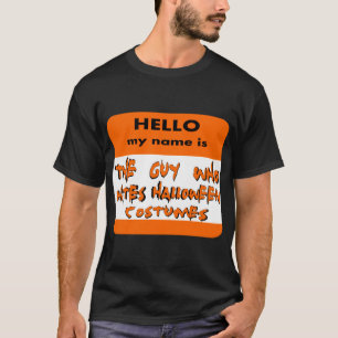 T-shirt Je déteste des costumes de Halloween. Halloween