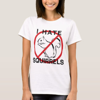 T-shirt Je déteste des écureuils
