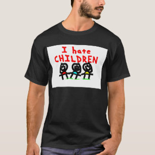 T-shirt Je déteste des enfants !