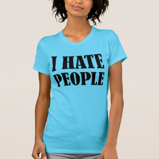 T-shirt je déteste des personnes