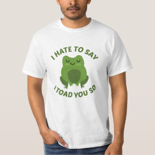 T-shirt Je Déteste Dire Que Je Vous Ai Pris Ainsi