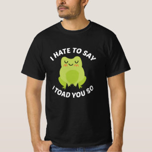 T-shirt Je Déteste Dire Que Je Vous Ai Pris Ainsi