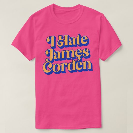T-shirt Je déteste James Corden (Design devant)