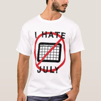T-shirt Je déteste juillet