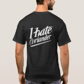 T-shirt Je déteste la coriandre / le cilantro (Dos)