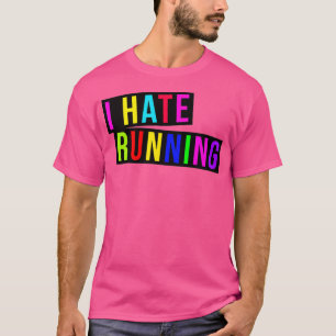 T-SHIRT JE DÉTESTE LA COURSE (2)