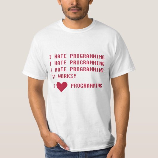 T-SHIRT JE DÉTESTE LA PROGRAMMATION (Devant)