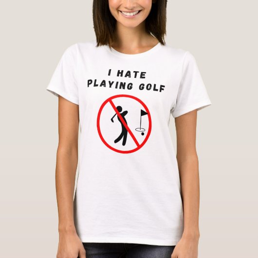 T-shirt Je déteste le golf (Devant)